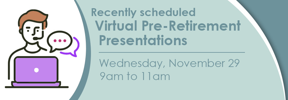 Pre-Retirement Virtual Presentation